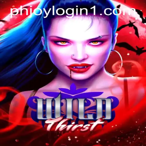 Discover the Thrilling World of WildThirst and Mastering PHJOY com Login